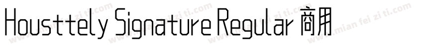 Housttely Signature Regular 商用须授权 7字体转换